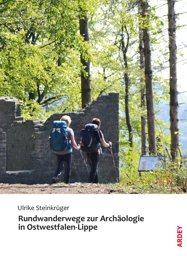 Cover von Rundwanderwege zur Archäologie in Ostwestfalen-Lippe (H. Amthor).